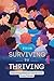 From Surviving to Thriving:...