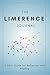The Limerence Journal: A Daily Guide for Reflection and Healing