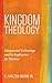 Kingdom Theology