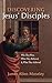 Discovering Jesus' Disciples