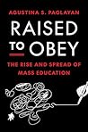Raised to Obey: T...
