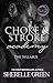 Choke and Stroke Academy