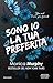 Sono io la tua preferita. You said I was your favorite (Lancaster Prep #5)