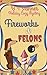 Fireworks & Felons