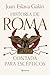 Historia de Roma contada para escépticos (No Ficción) (Spanish Edition)