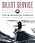 Silent Service by Philip Kaplan