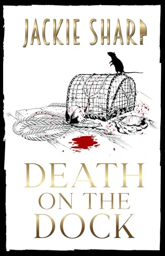 Death on the Dock: A Wharf Rat Mystery (The Wharf Rats Mysteries Book 2)