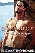 The Summer I First Saw You (The Summer, #5)