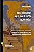 Les histoires qui nous sont racontées by Patrick Imbert