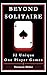 Beyond Solitaire: 52 Unique...