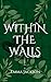 Within the Walls