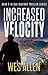 Increased Velocity: Book 3 ...