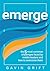 Emerge: The Five Most Commo...