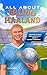 All About Erling Haaland: I...
