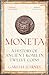 Moneta : A History of Ancient Rome in Twelve Coins /anglais