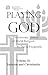 PLAYING GOD: An Evolutionar...