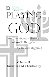 PLAYING GOD: An E...