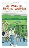 Au pays de Bernie...