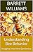 Understanding Bee Behavior: Insights into Hive Dynamics (Beekeeping Made Easy: Your Guide to Starting and Sustaining a Thriving Hive Book 17)