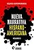 Nueva Narrativa Hispanoamer...