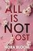 ALL IS NOT LOST