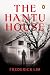 The Hantu House