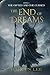 The End of Dreams (An Epic Fantasy Adventure) by Marcus Lee