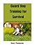 Guard Dog Training for Surv...