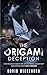 The Origami Deception