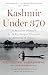 Kashmir Under 370 by Mahendra Sabharwal