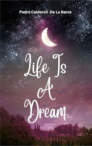 Life is a Dream