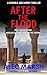 After the Flood by Alec Marsh After the Flood by Alec Marsh