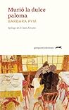 Murió la dulce paloma by Barbara Pym
