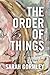 The Order of Things: A Memo...