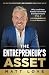 The Entrepreneur’s Asset: W...