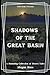 Shadows of the Great Basin: A Haunting Collection of Desert Tales