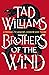 Brothers of the Wind: A Last King of Osten Ard Story
