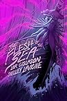 The Flesh of the Sea by Lor Gislason