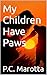 My Children Have Paws