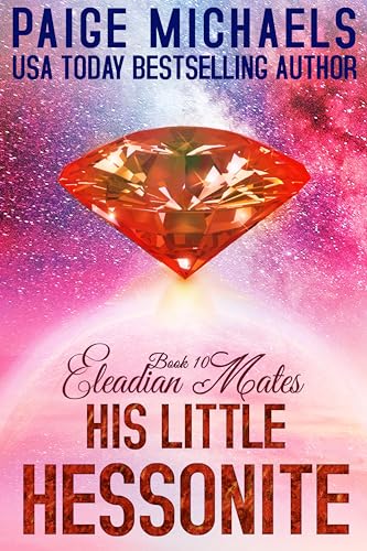 His Little Hessonite (Eleadian Mates Book 10)