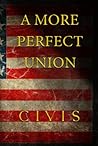 A MORE PERFECT UNION