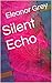 Silent Echo