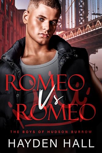 Romeo vs Romeo (The Boys of Hudson Burrow #2)