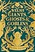 Welsh Giants, Ghosts and Go...