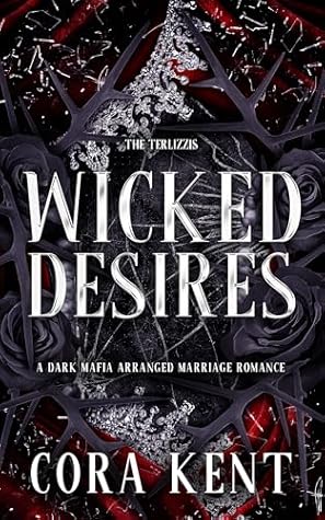 Wicked Desires (The Terlizzis #2)