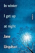 In Winter I Get Up at Night 