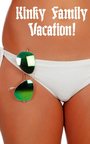 Kinky Family Vacation: Siblings Explore Their Hidden Desires (ebook)