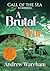 A Brutal War (The Call of t...