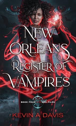 New Orleans Register of Vampires (DRC Files #4)