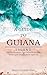 A Guide to Guiana Island: (...